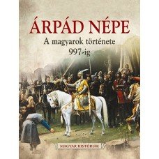 Árpád népe    8.95 + 1.95 Royal Mail